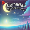 Ramadan Reflections